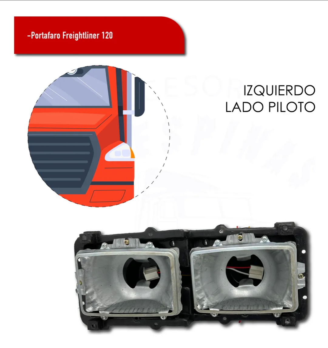Porta Faro Freightliner 120 Reforzado Izquierdo/Derecho